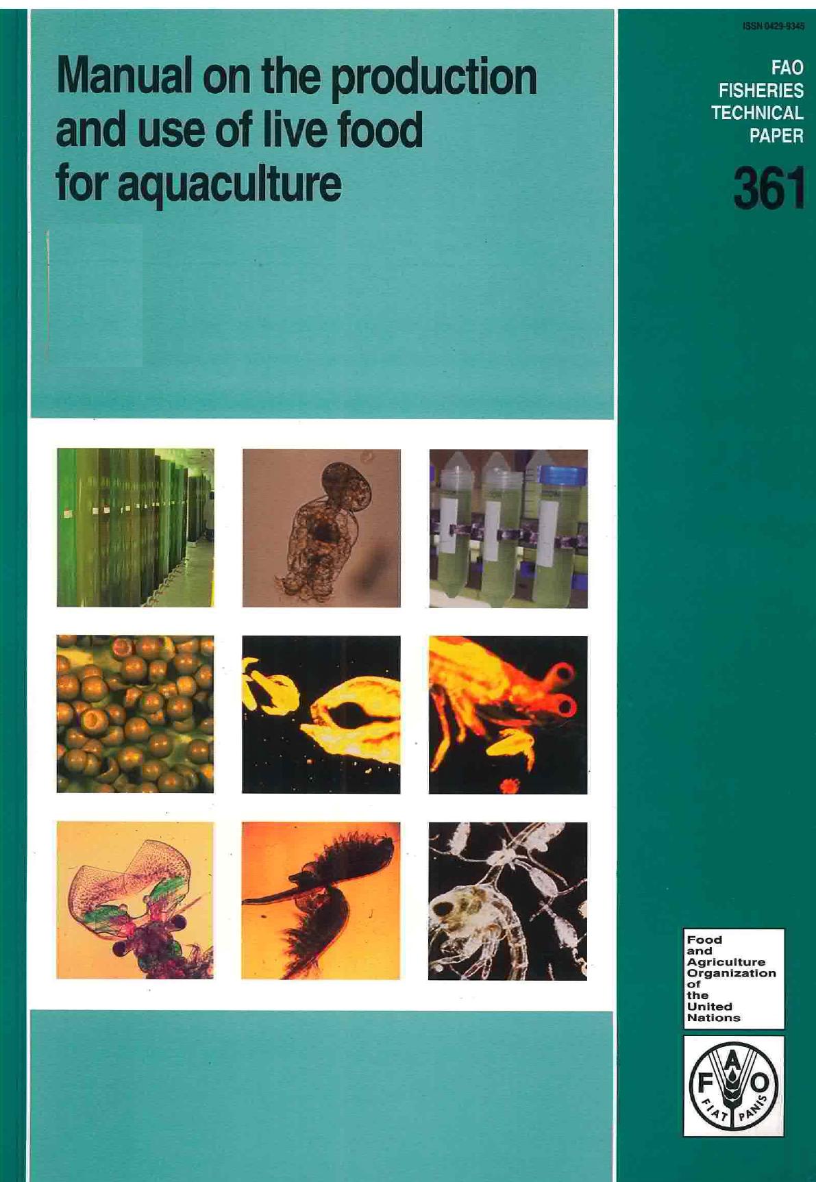 FAO Fisheries Technical Paper. No. 361. Manual on the production and use of live food for aquaculture