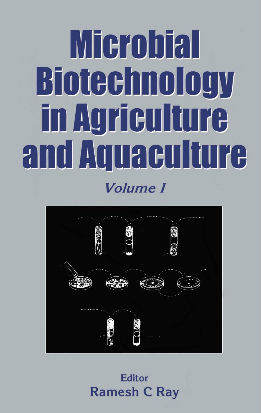 Microbial Biotechnology in Agriculture and Aquaculture, Vol. 1