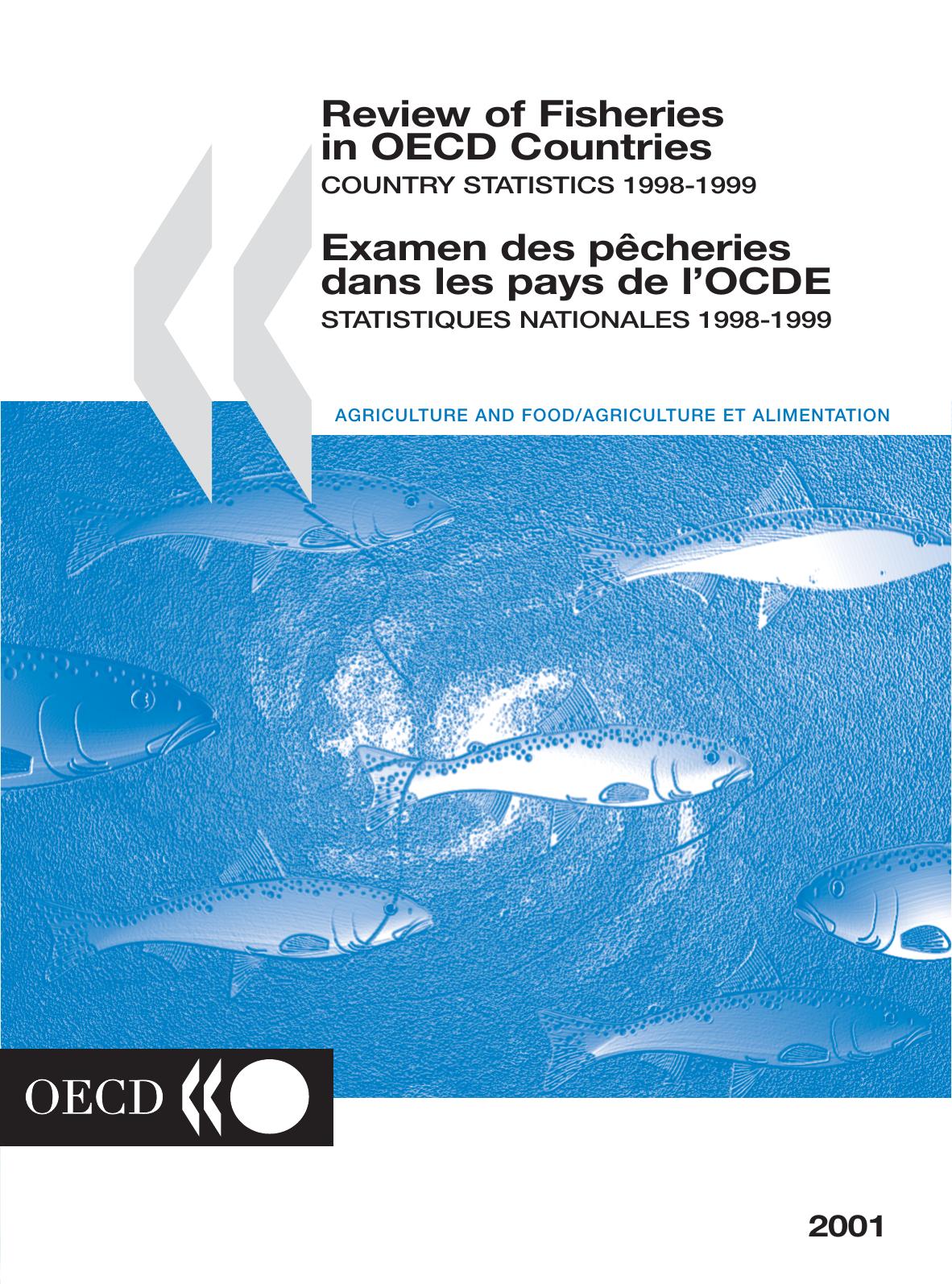Review of Fisheries in OECD Countries  / Examen des p.cheries dans les pays de l'OCDE