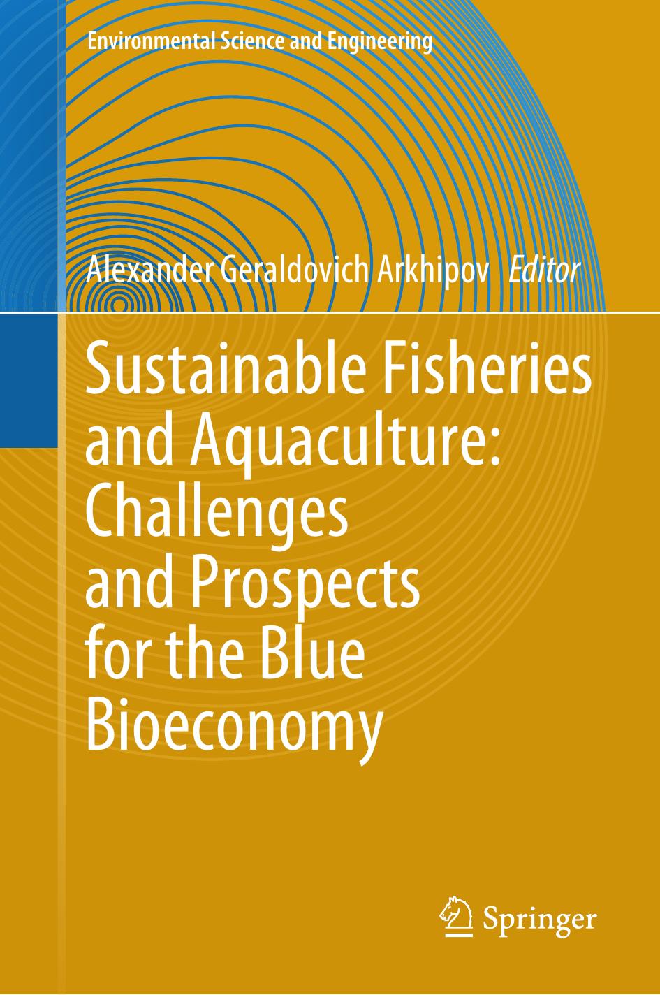 Sustainable Fisheries and Aquaculture: Challenges and Prospects for the Blue Bioeconomy