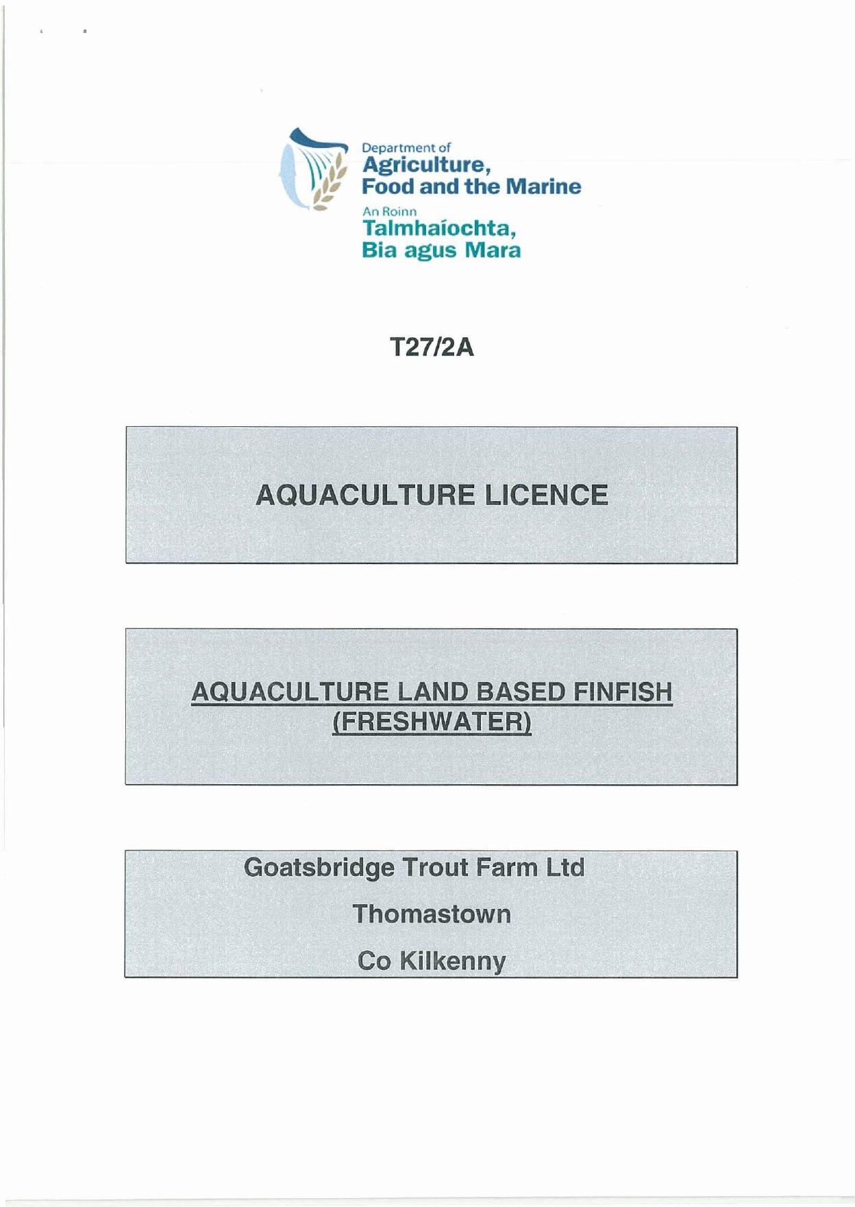 T27 2A AQUACULTURE LICENCE AQUACULTURE LAND BASED FINFISH 2012