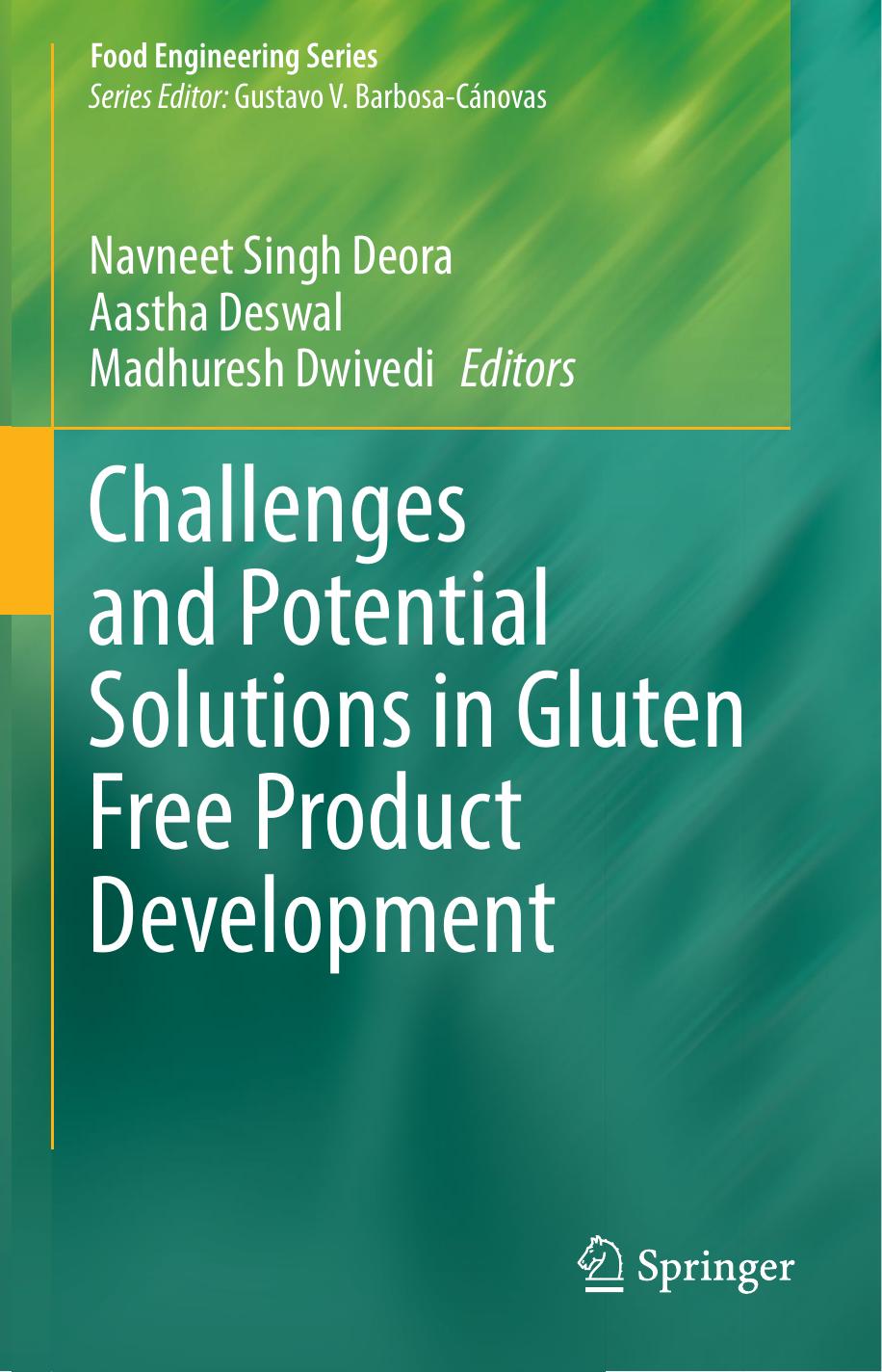 Challenges and Potential Solutions in Gluten Free Product Development-Springer (2021)