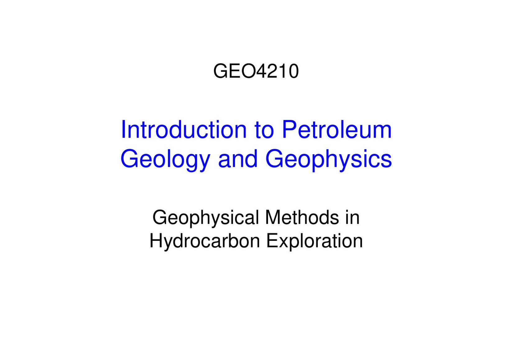 Microsoft PowerPoint - Introduction to Petroleum Geology and Geophysics.ppt