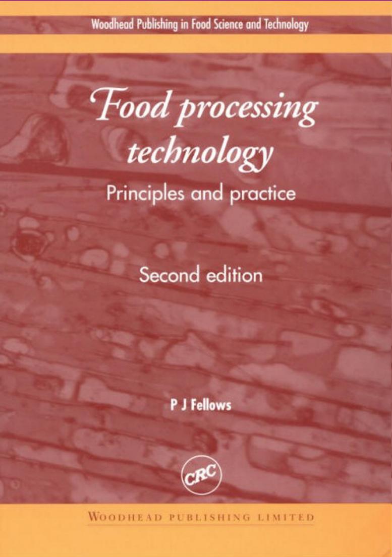 Food Processing Technology Principles and Practice. 2000