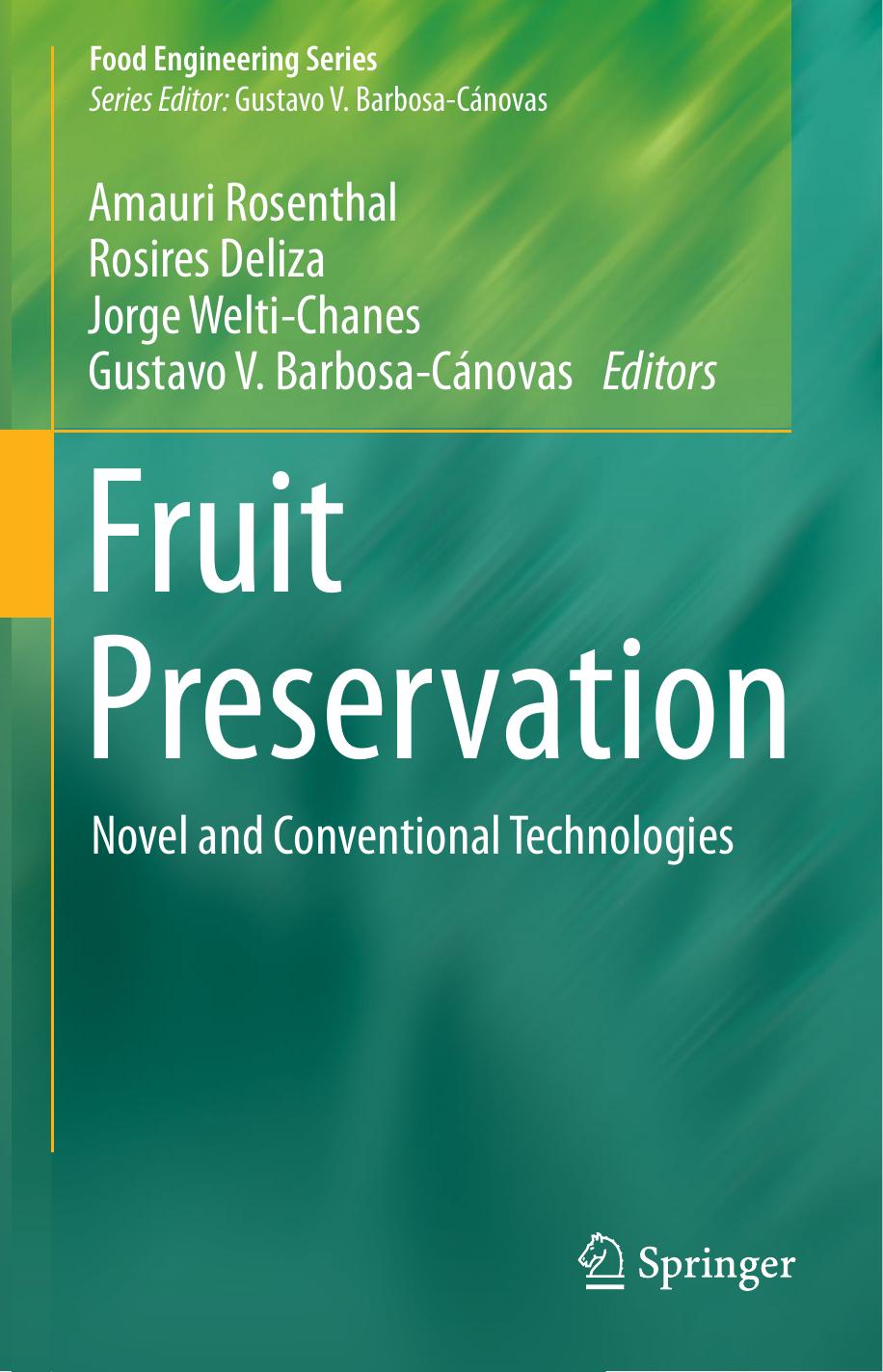 Fruit Preservation  Novel and Conventional Technologies-Springer New York (2018)