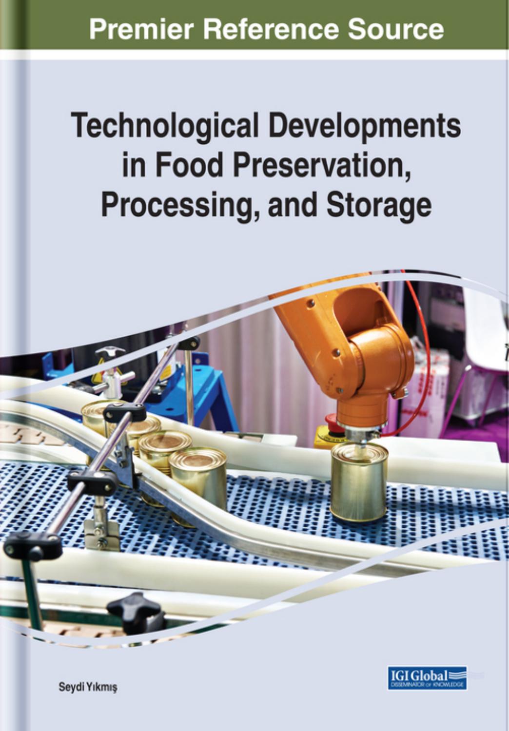 Technological Developments in Food Preservation, Processing, and Storage