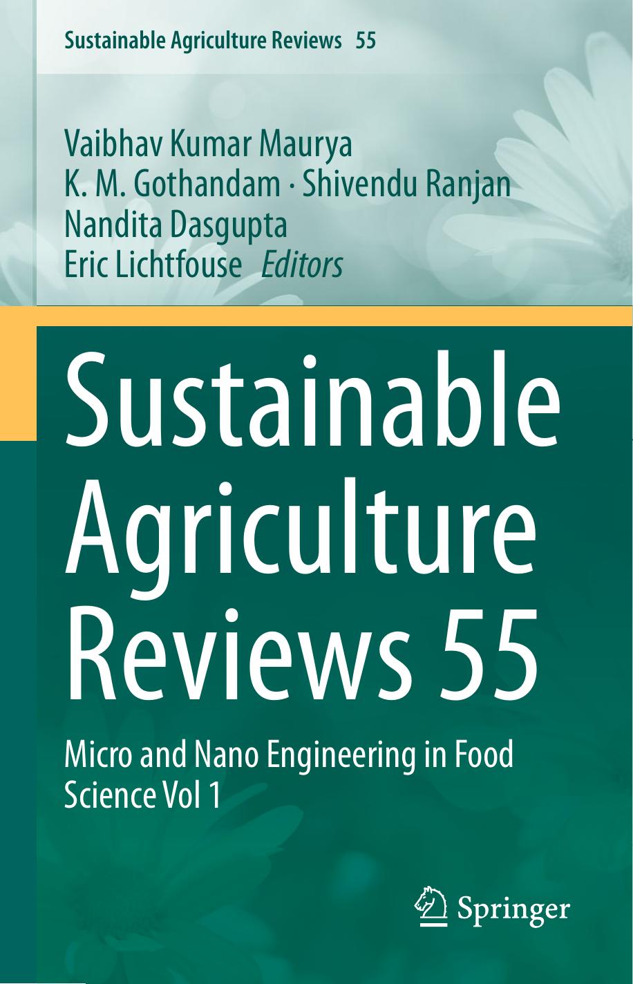Sustainable Agriculture Reviews 55  Micro and Nano Engineering in Food Science Vol 1-Springer (2021)