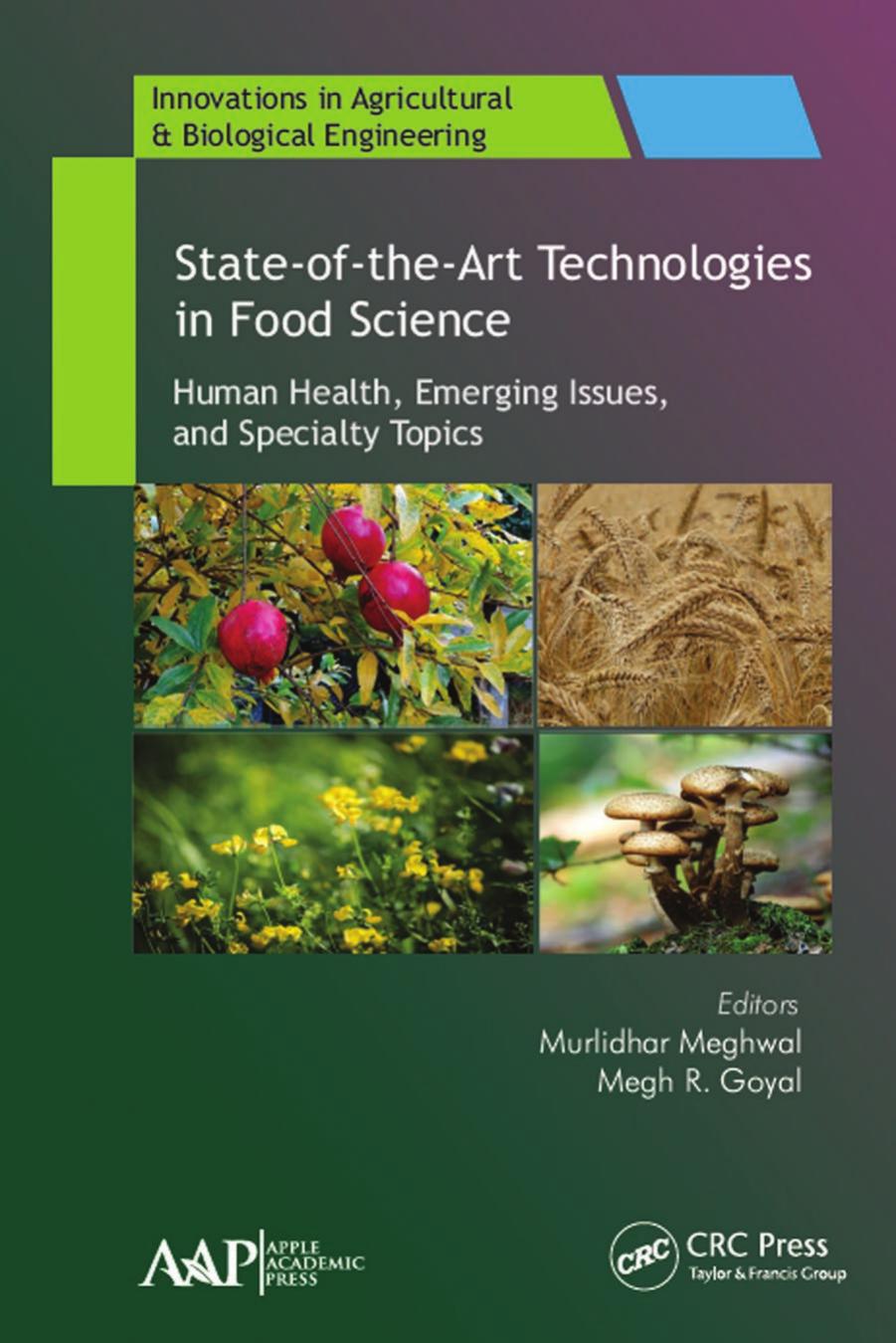 STATE-OF-THE-ART TECHNOLOGIES IN FOOD SCIENCE: Human Health, Emerging Issues, and Specialty Topics