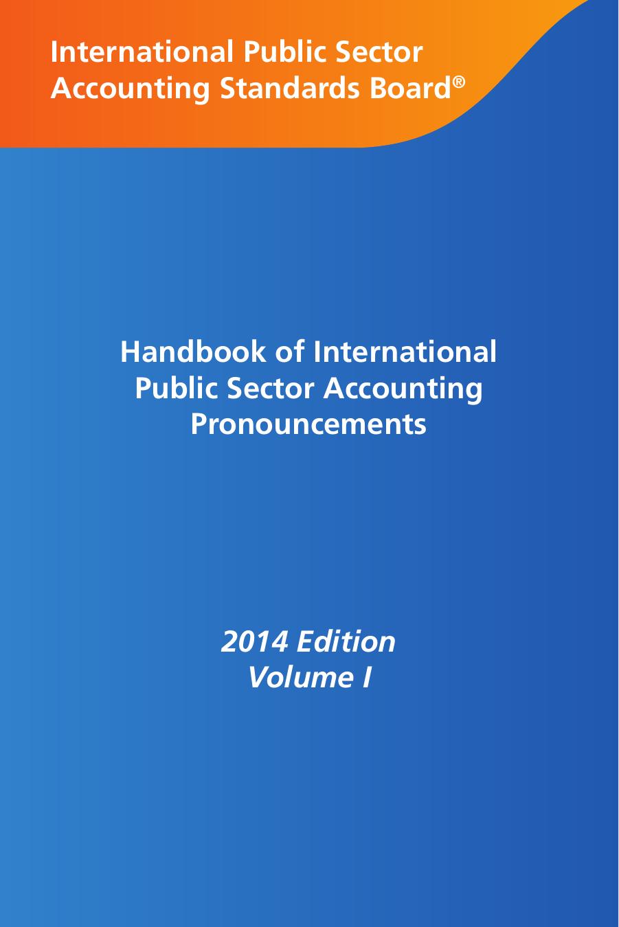 Handbook of International Public Sector Accounting Pronouncements Volume-1 2014