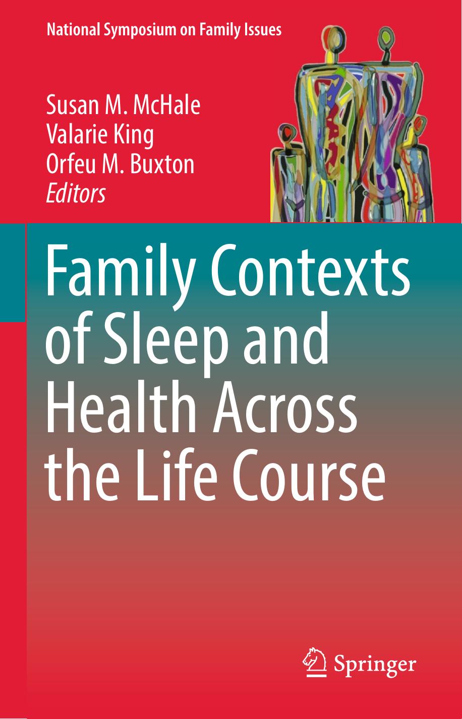 Family Contexts of Sleep and Health Across the Life Course (2018)
