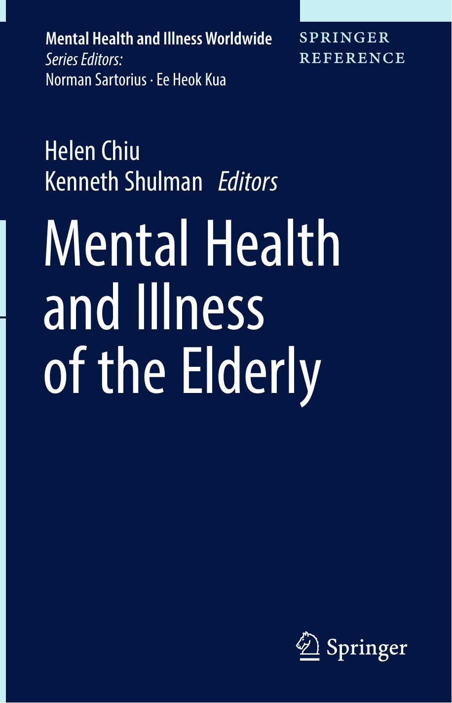 Mental Health and Illness of the Elderly (2018)