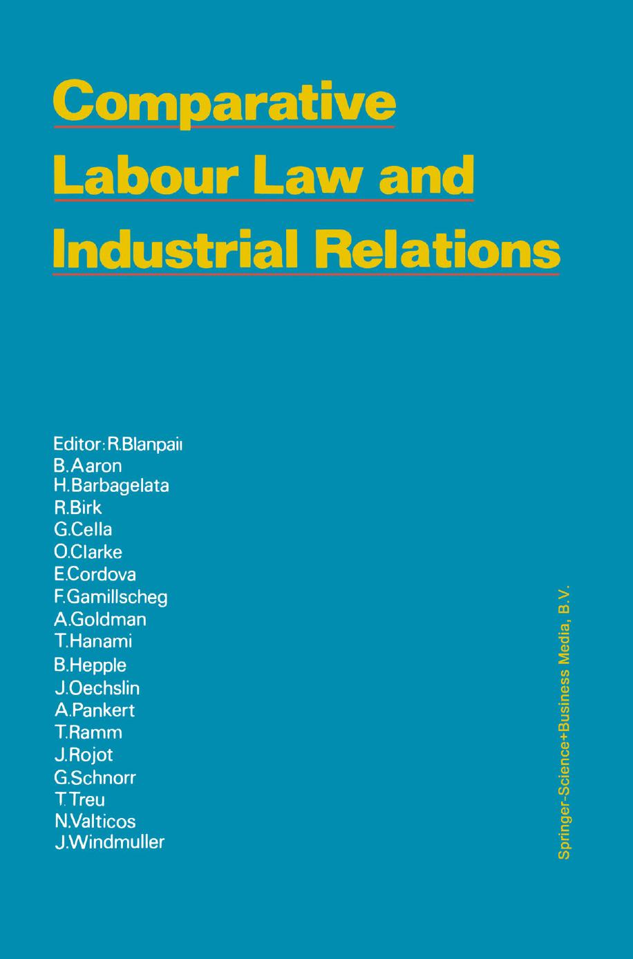 Comparative Labour Law and Industrial Relations 1982