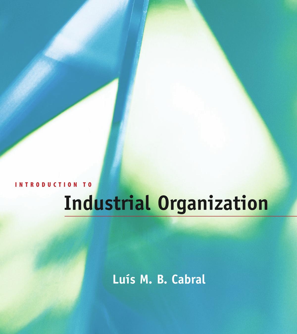 Introduction to Industrial Organization 2000