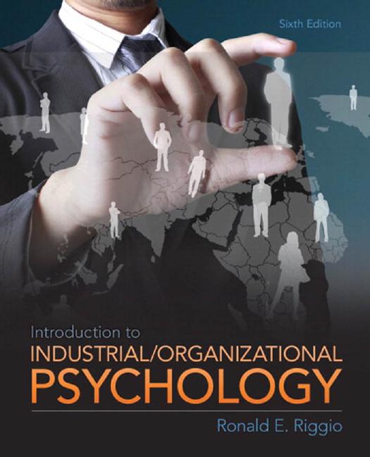 Introduction to Industrial and Organizational Psychology 6th Edition