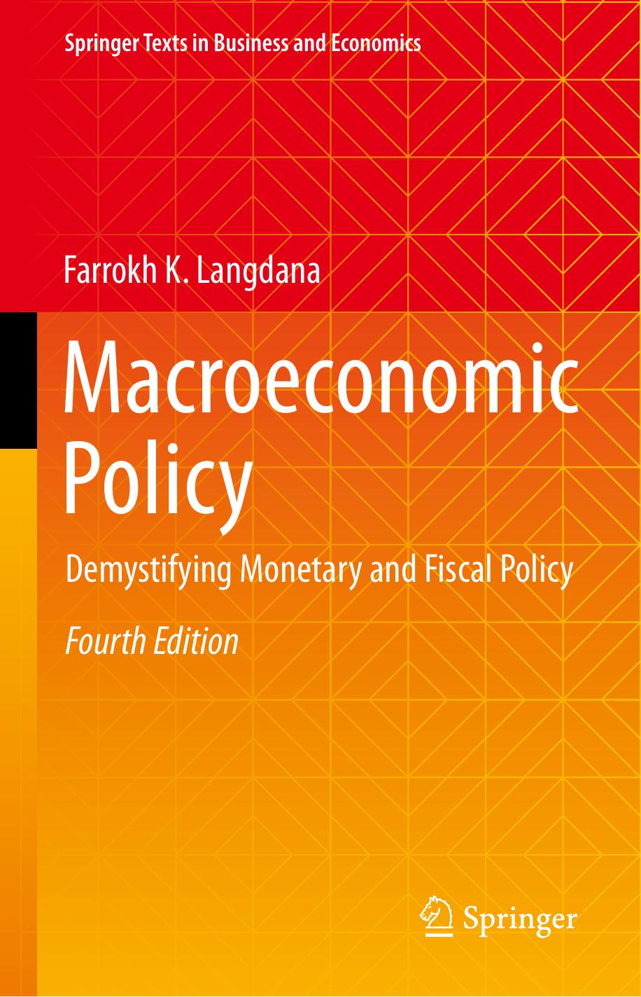 Macroeconomic policy   demystifying monetary and fiscal policy 2022
