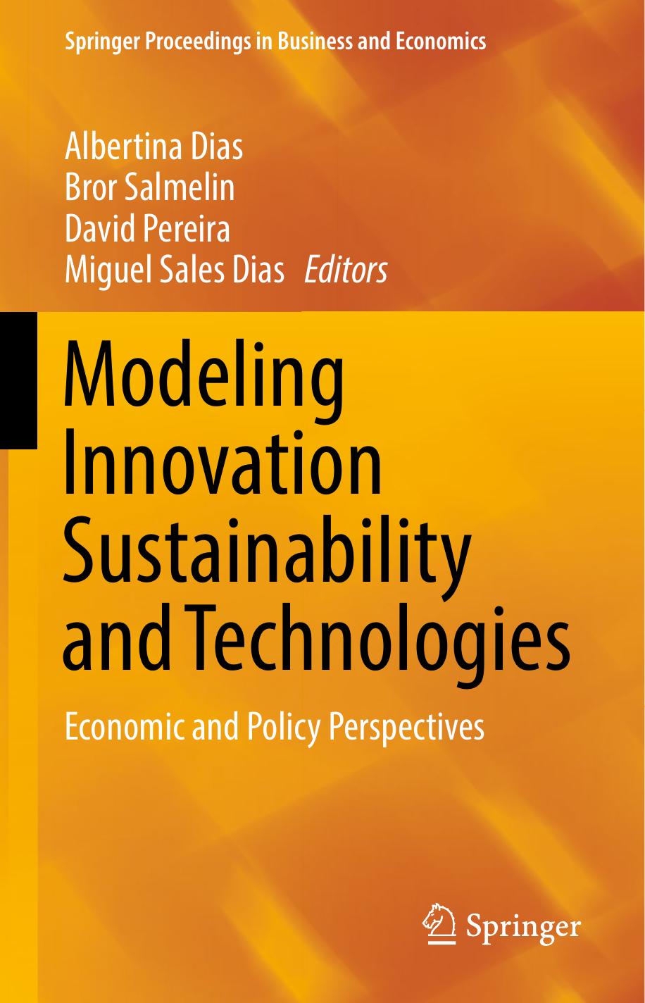 Modeling Innovation Sustainability and Technologies  Economic and Policy perspective 2018