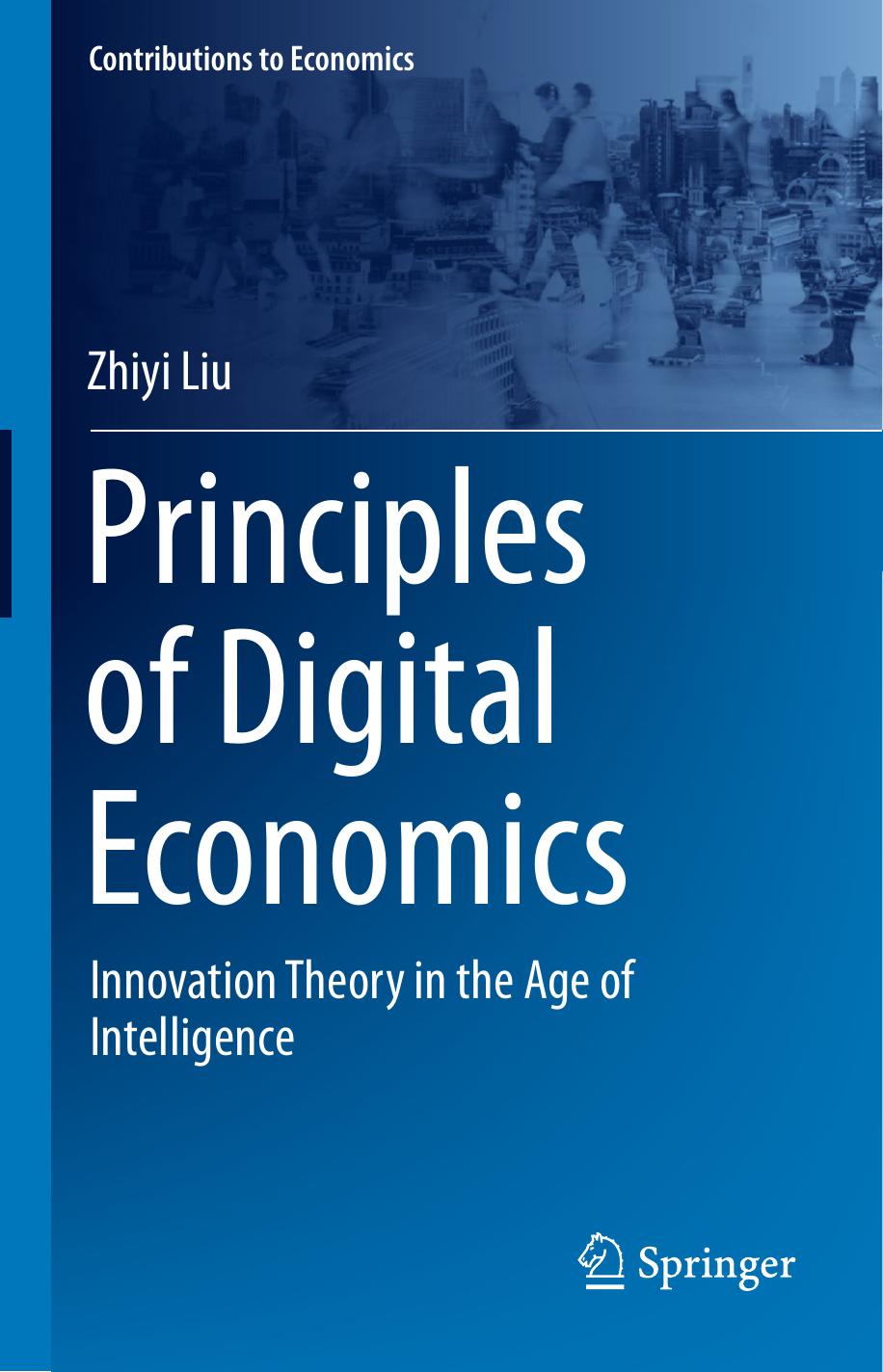 Principles of Digital Economics  Innovation Theory in the Age of Intelligence 2022
