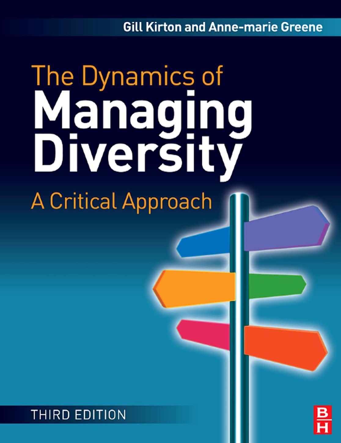 The Dynamics of Managing Diversity, Third Edition  A Critical Approach  2010