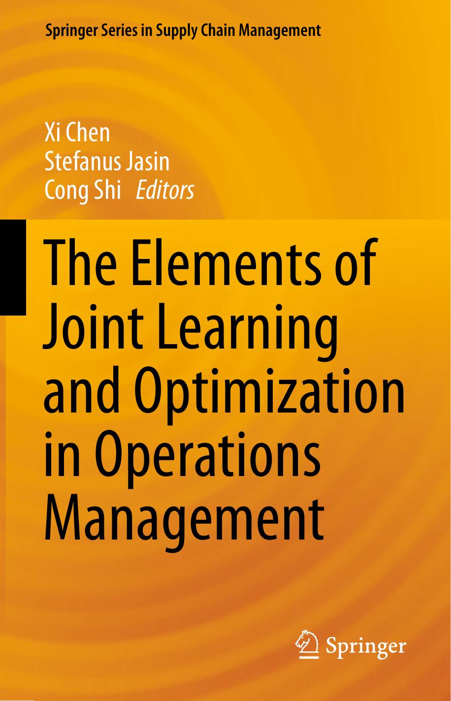The Elements of Joint Learning and Optimization in Operations Management 2022
