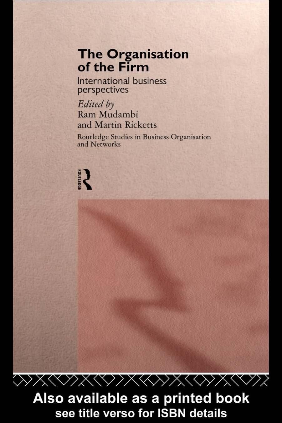 THE ORGANISATION OF THE FIRM: International business perspectives