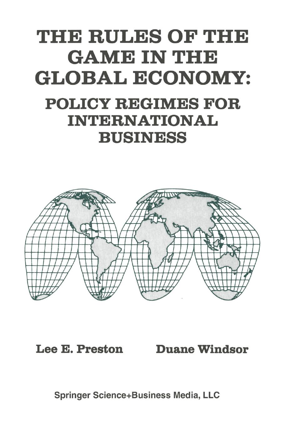 The Rules of the Game in the Global Economy  Policy Regimes for International Business 1992