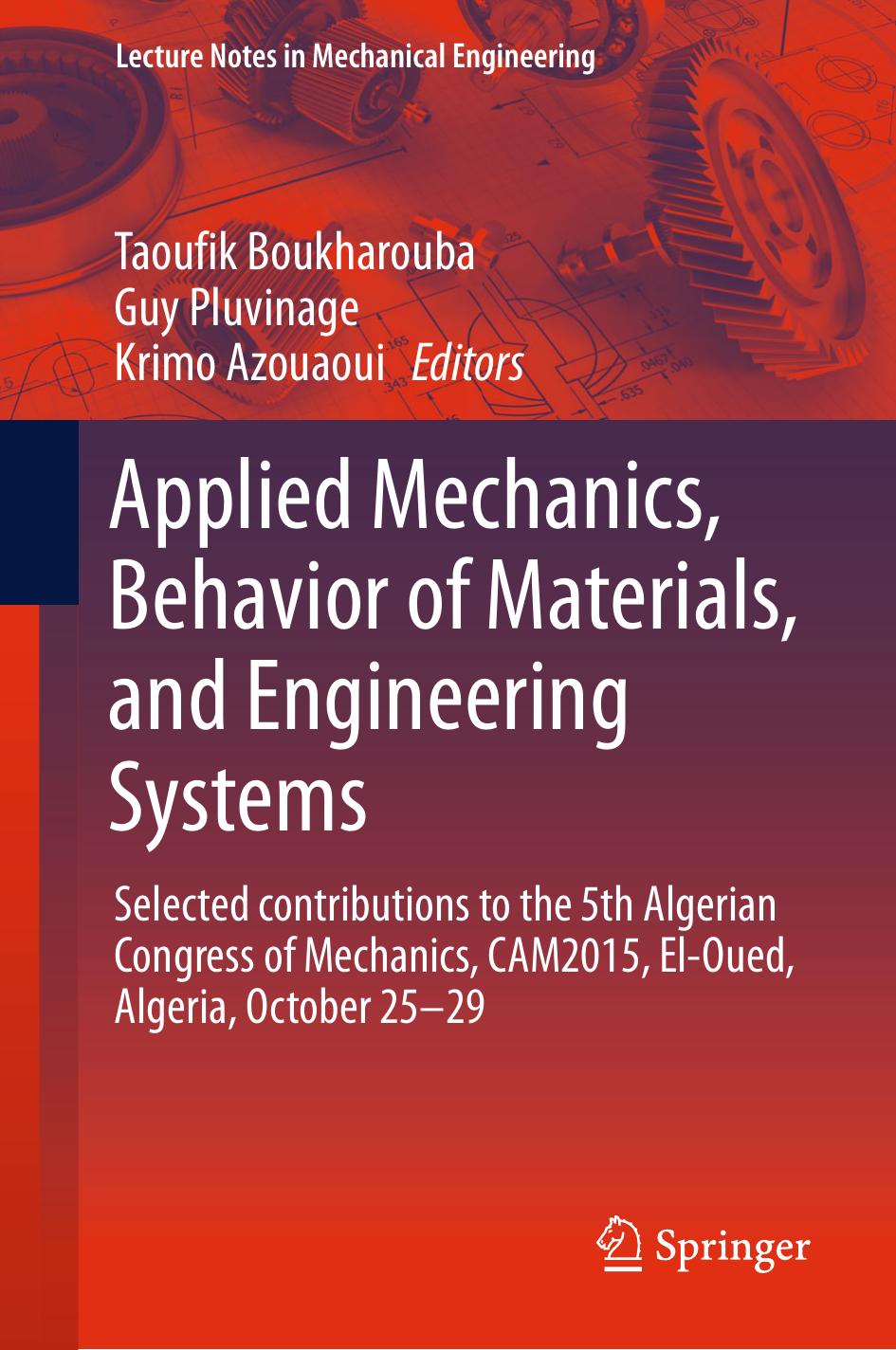 Applied Mechanics, Behavior of Materials, and Engineering Systems Selected 2019