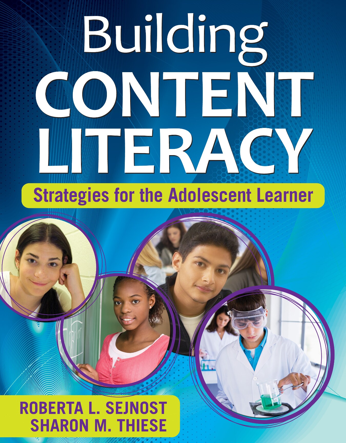 Building Content Literacy: Strategies for the Adolescent Learner