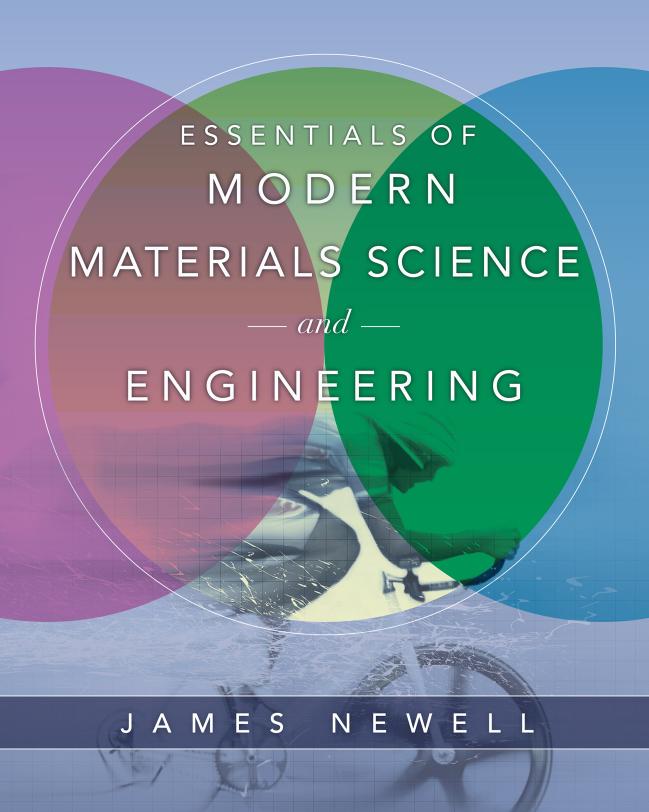 Essentials of Modern Materials Science and Engineering