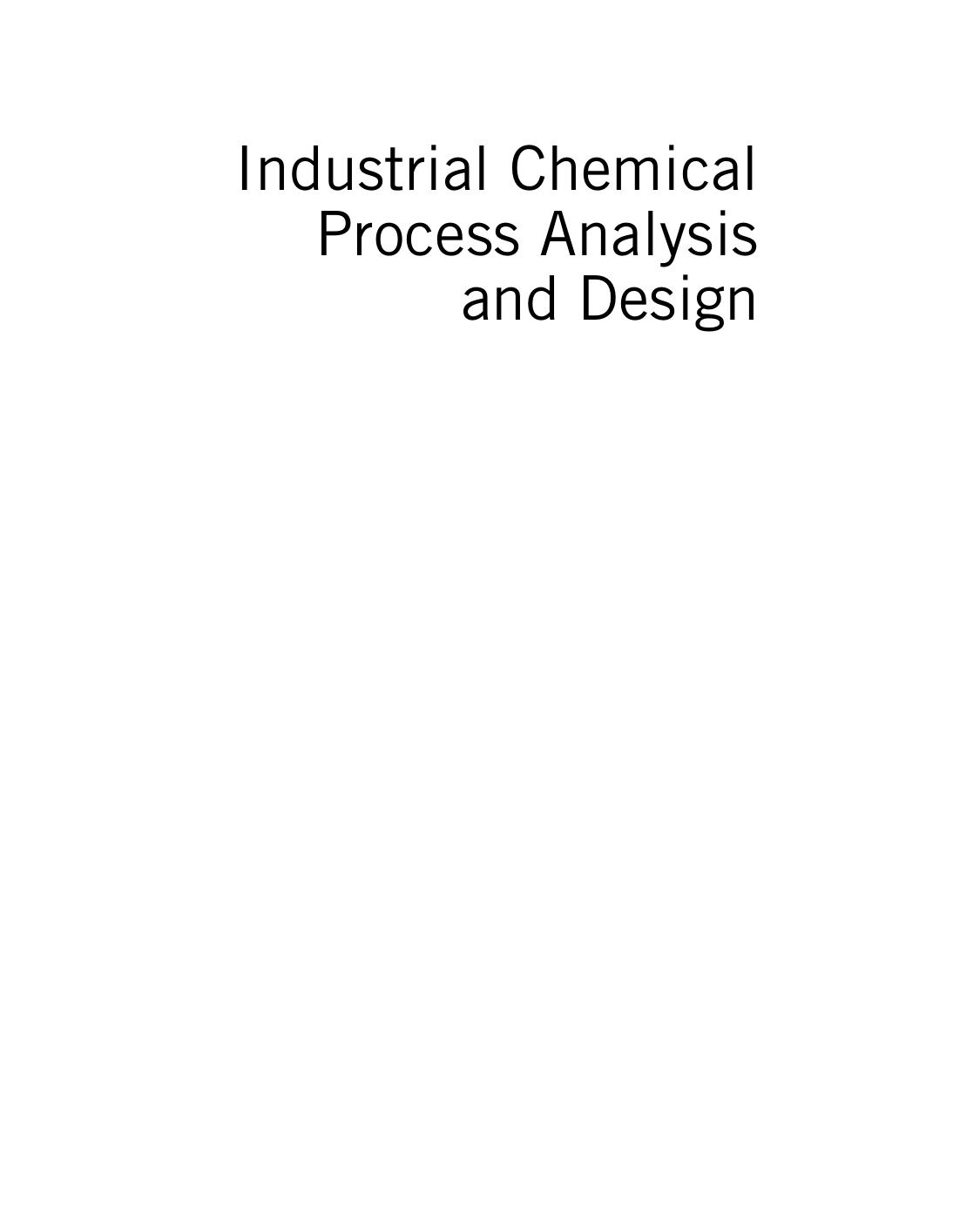 Industrial Chemical Process Analysis and Design 2016