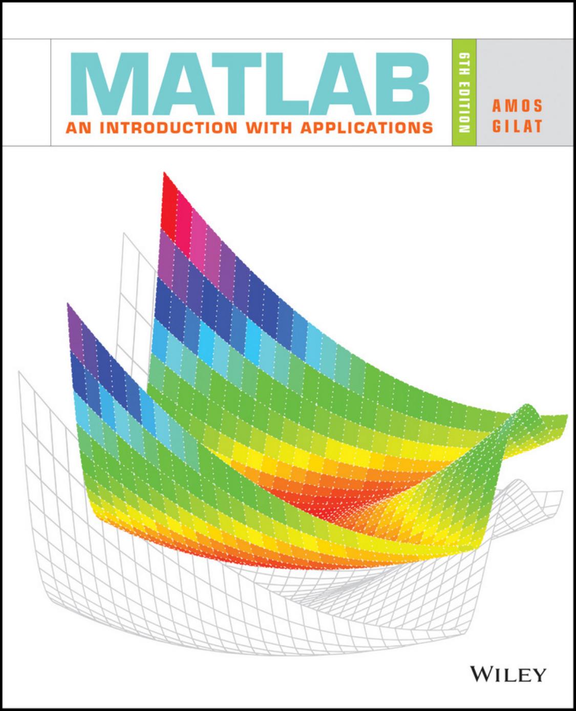 MATLAB® An Introduction with Applications