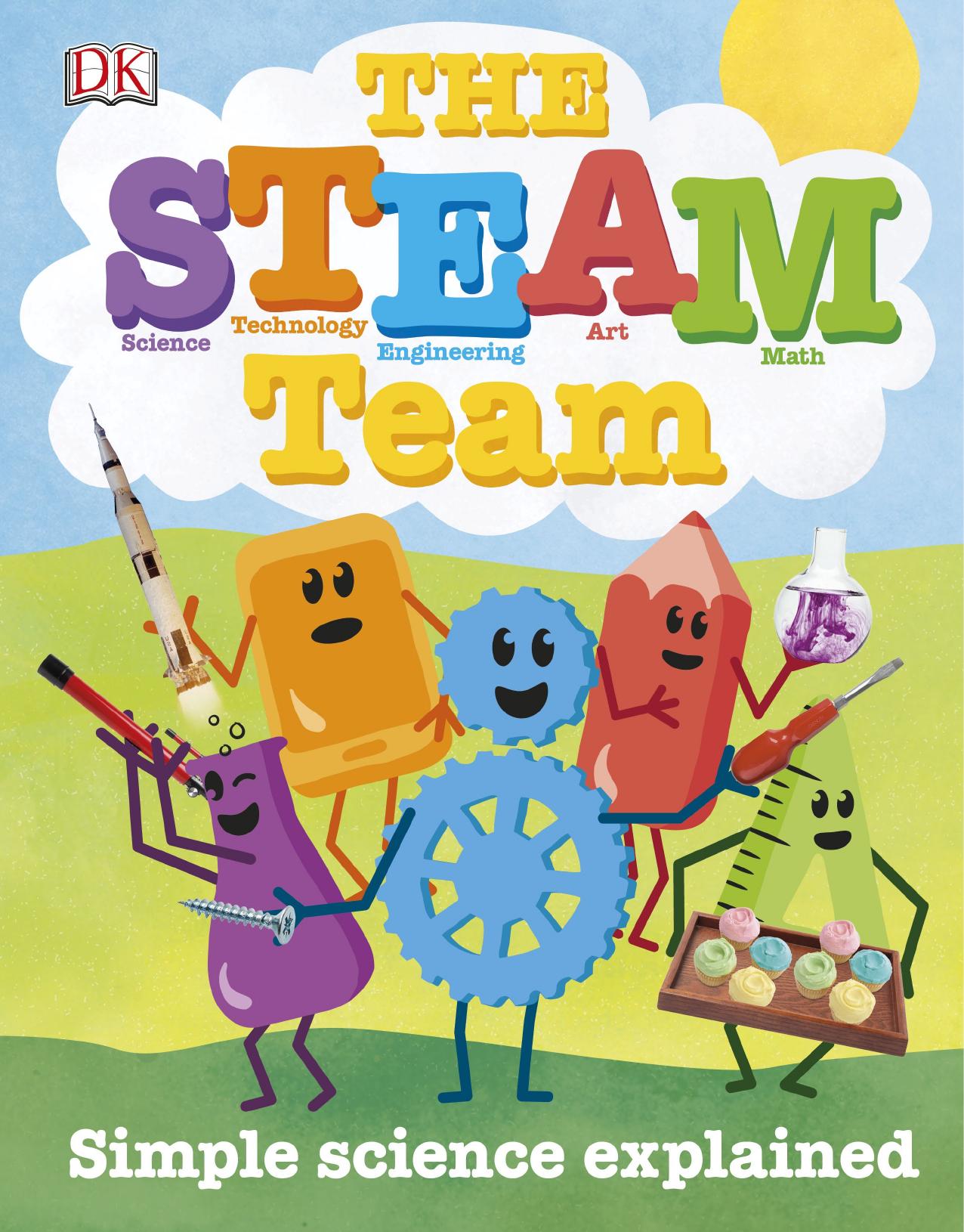 The STEAM Team: Simple Science Explained