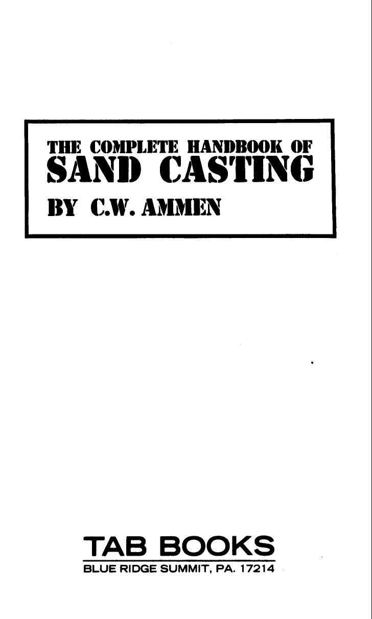 The Complete Handbook of Sand Casting