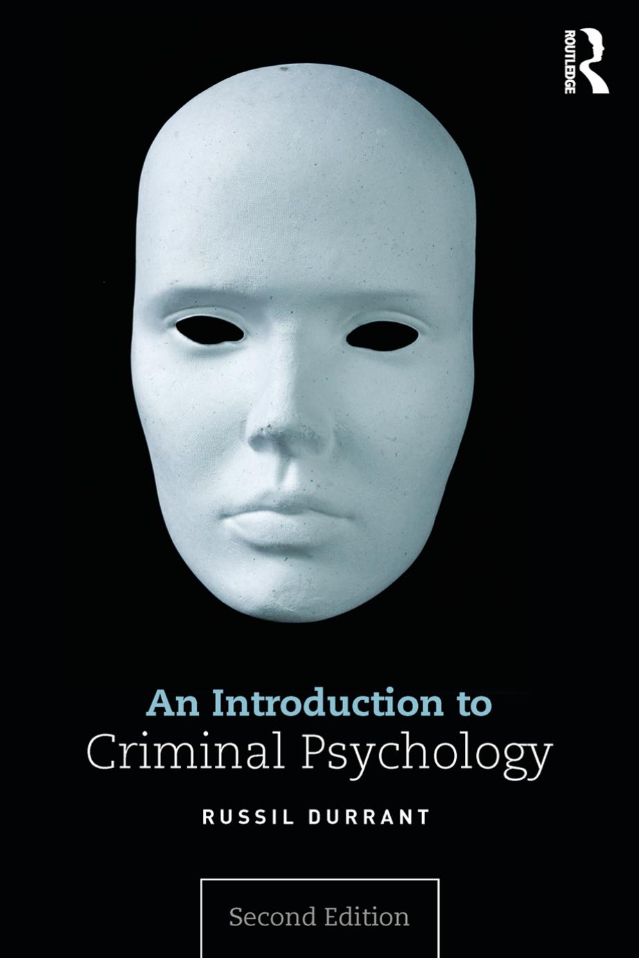 An Introduction to Criminal Psychology, 2018