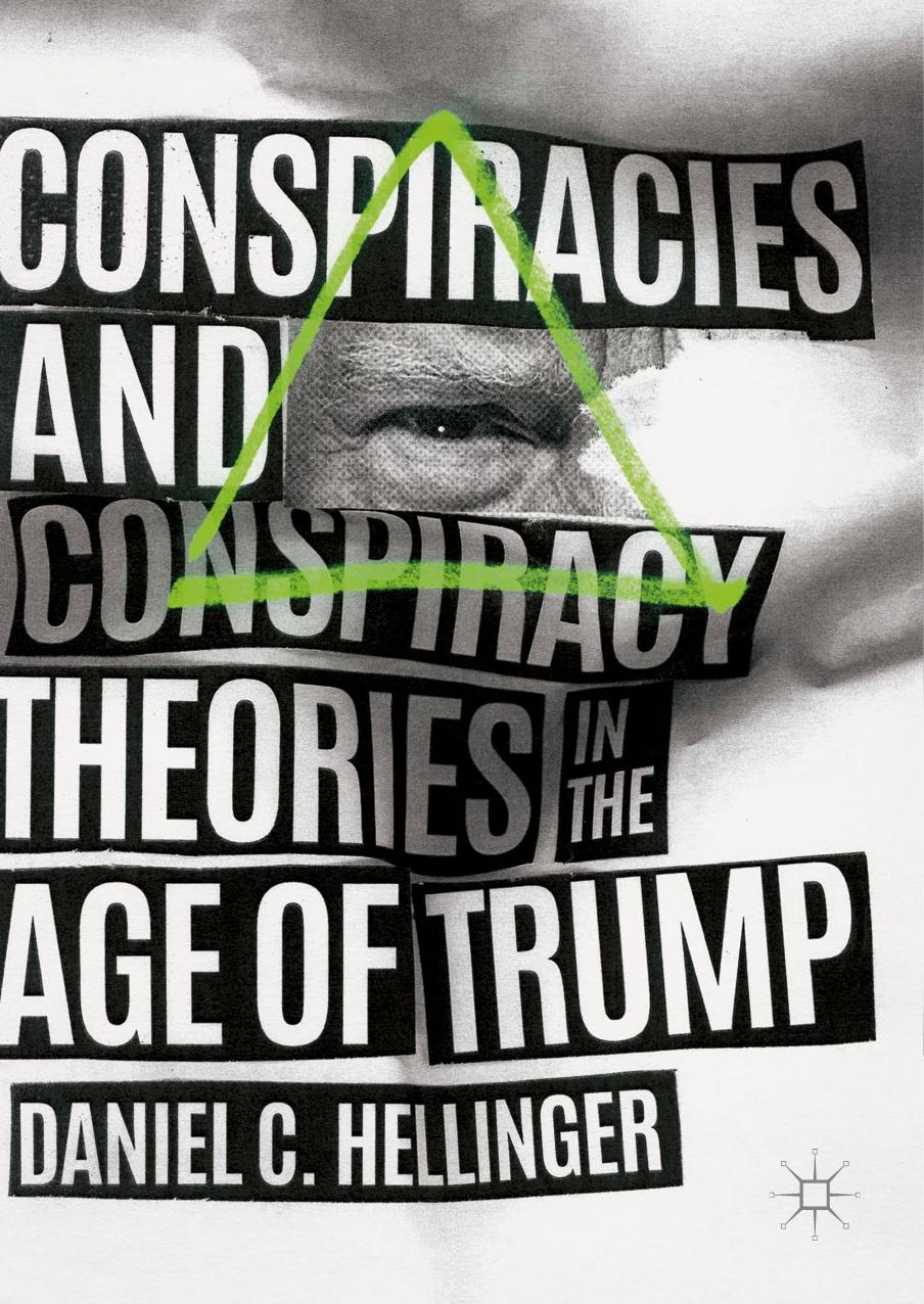 Conspiracies and Conspiracy Theories in the Age of Trump, 2019