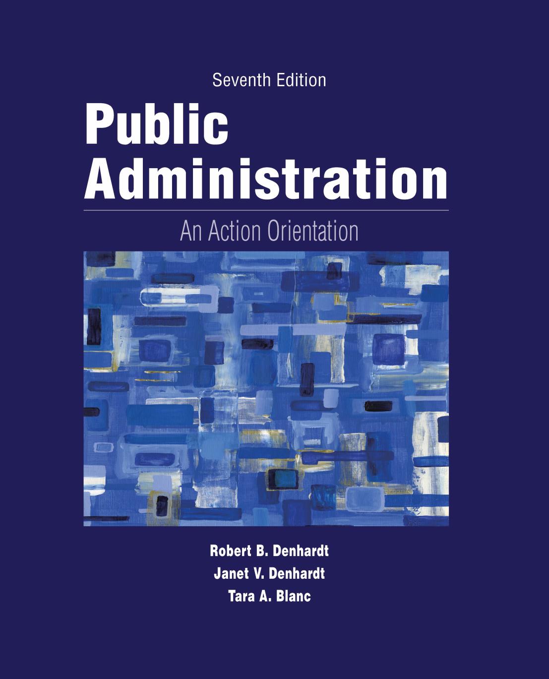Public Administration: An Action Orientation, Integrated CourseReader Package with Printed Access Card for CourseReader 0-30: Public Administration, 7th ed.