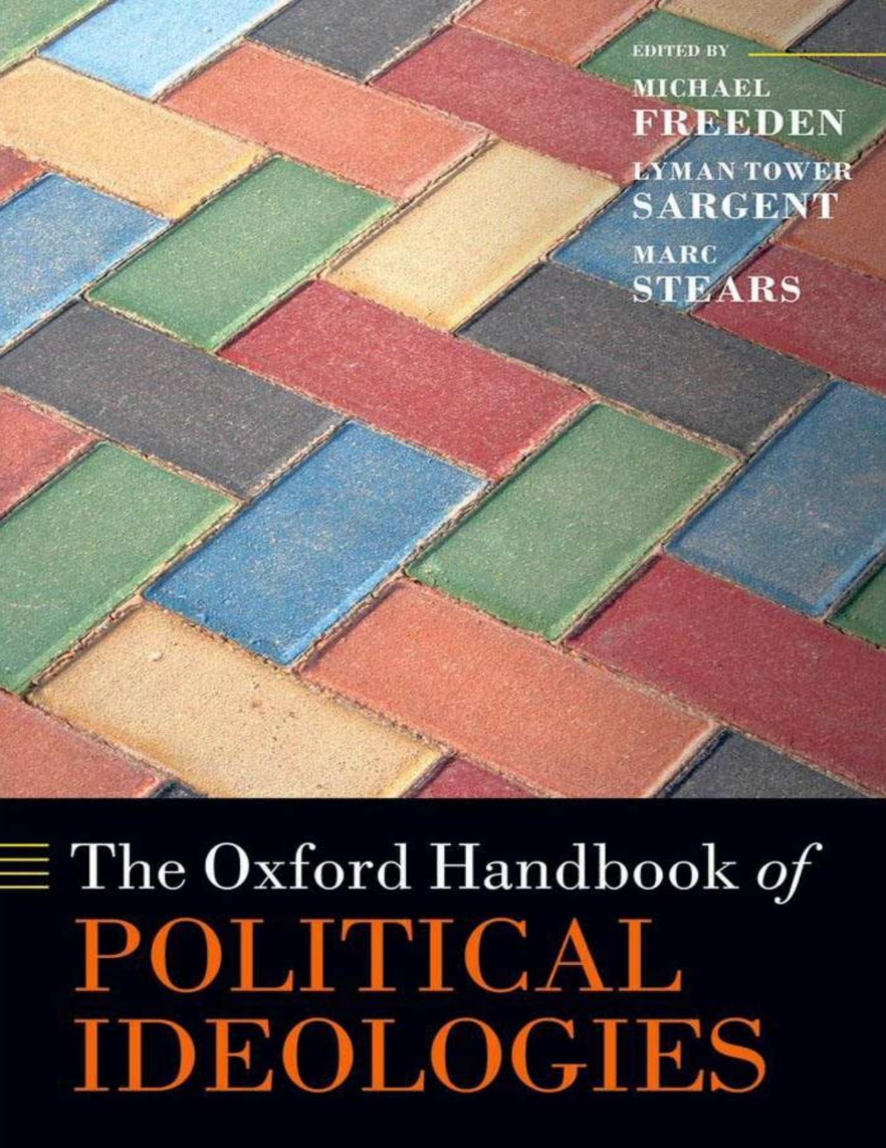 The Oxford Handbook of Political Ideologies (Oxford Handbooks in Politics & International Relations)