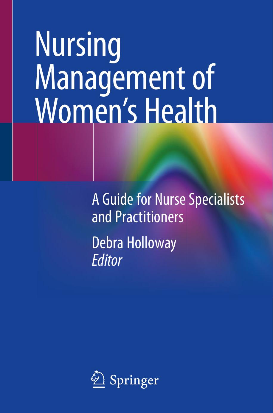 Nursing Management of Women’s Health  A Guide for Nurse Specialists and Practitioners (2020)