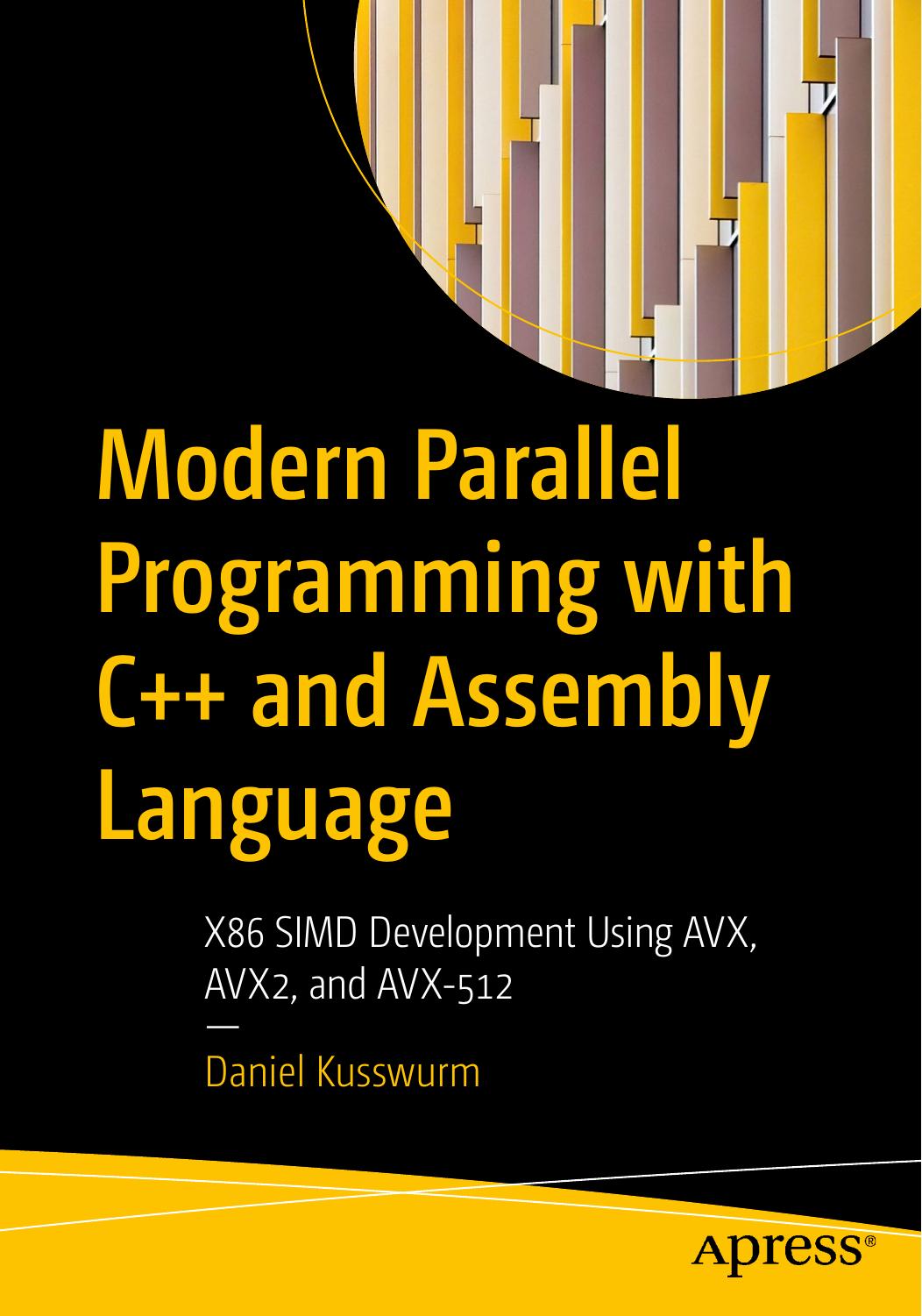 Modern Parallel Programming with C   and Assembly Language, (2022)