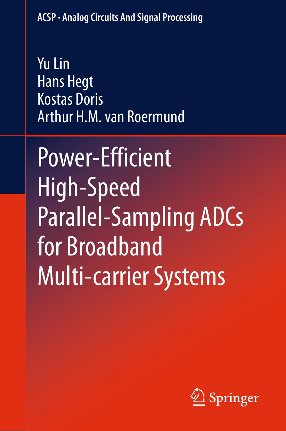 Power-Efficient High-Speed Parallel-Sampling ADCs for Broadband Multi-carrier Systems-S