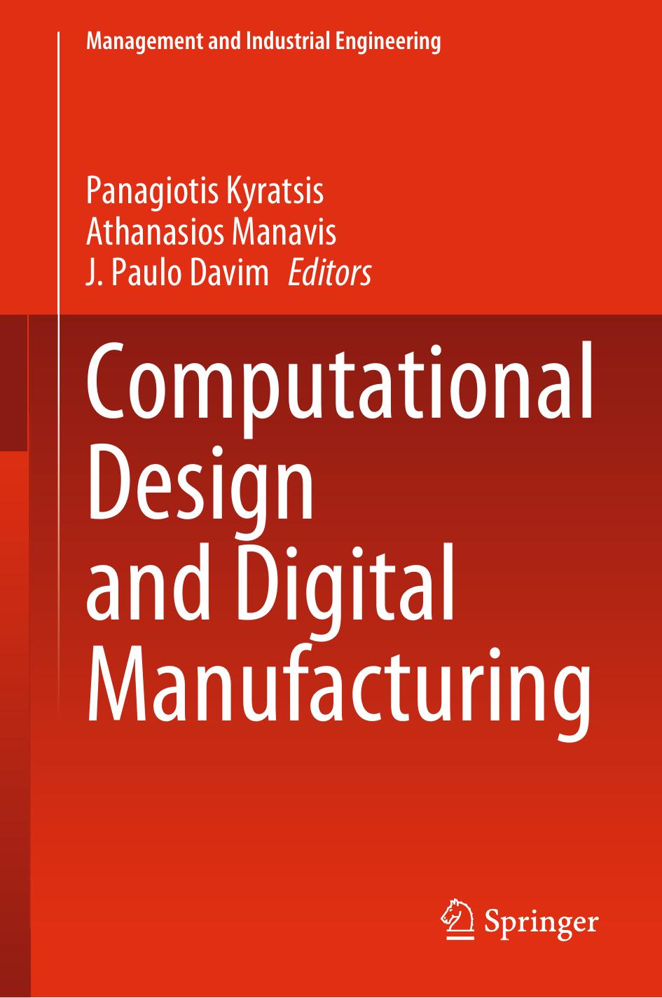 Computational Design and Digital Manufacturing