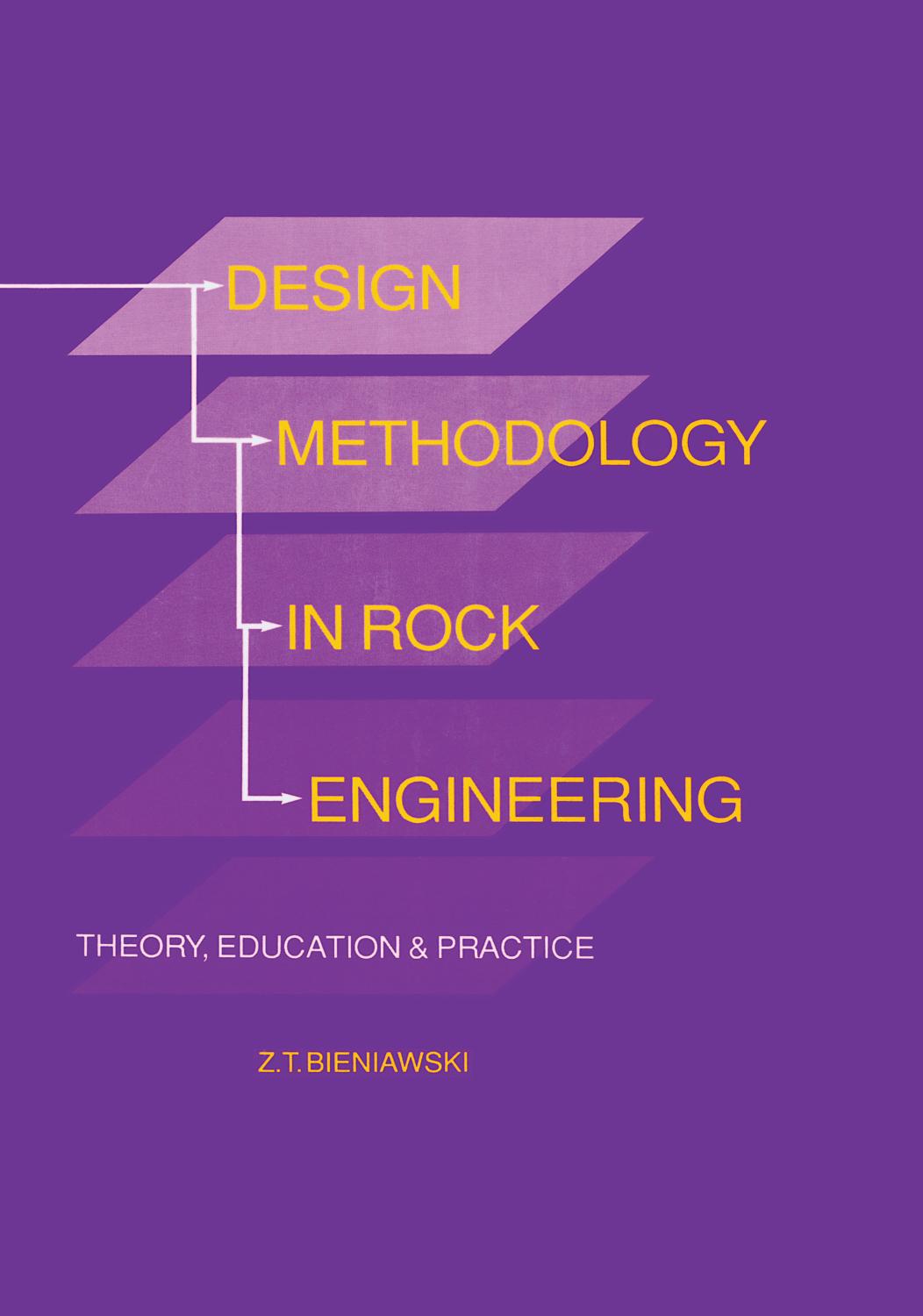 Design Methodology in Rock Engineering