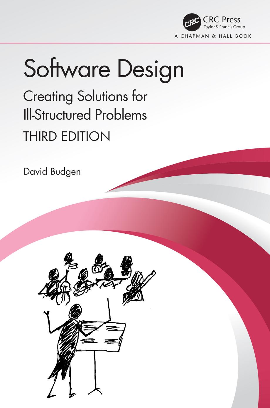 Software Design; Creating Solutions for Ill-Structured Problems; Third Edition