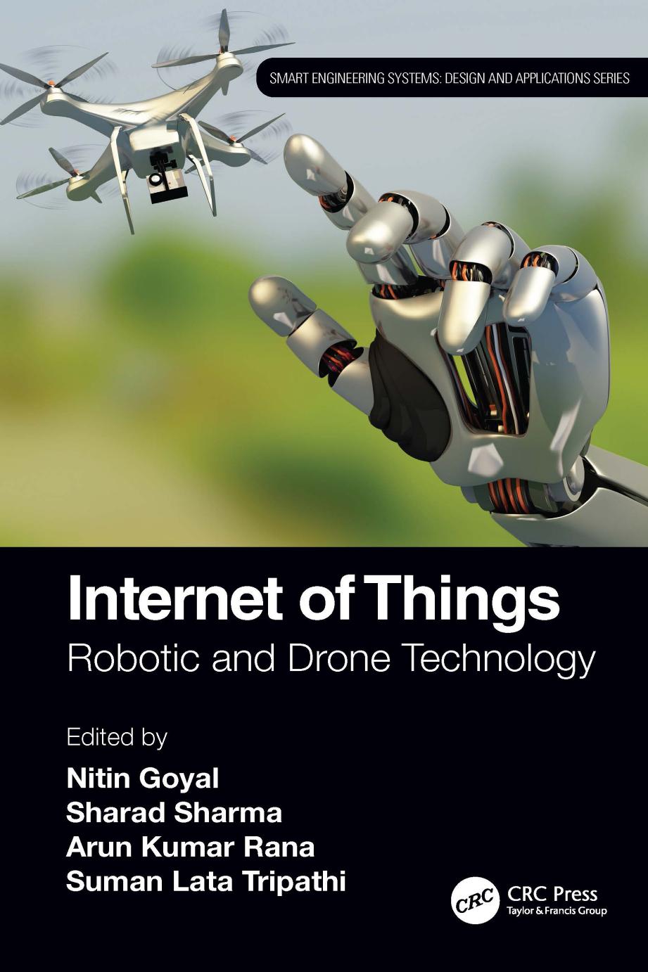 Internet of Things; Robotic and Drone Technology