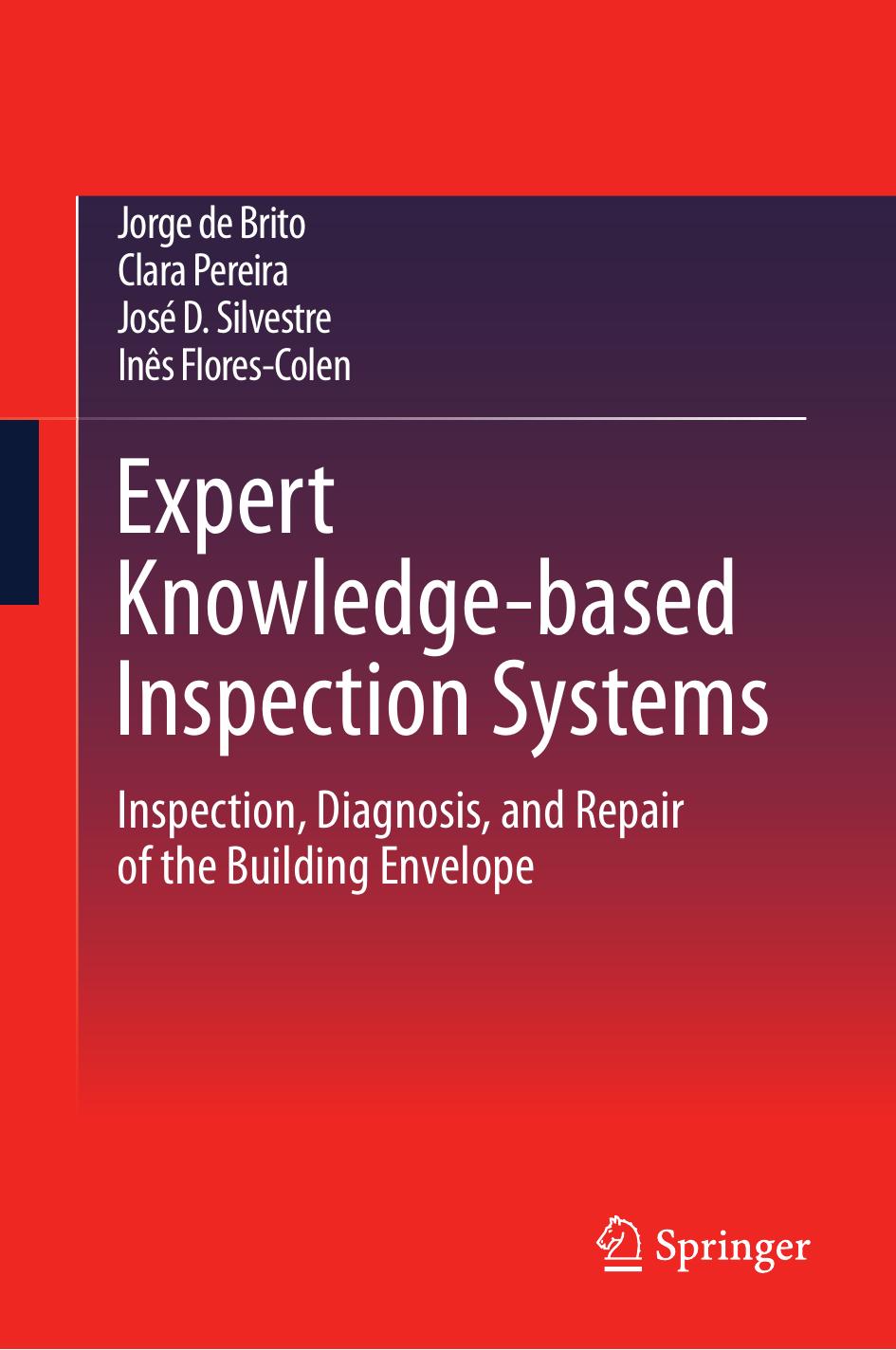 Expert Knowledge-based Inspection Systems  Inspection, Diagnosis, and Repair of the Building Envelope-Springer Internatio (1)
