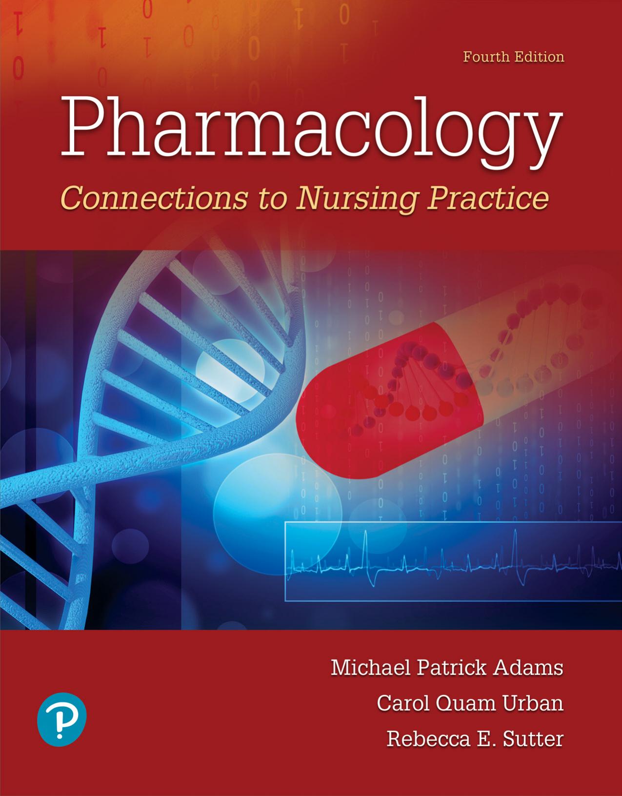 Pharmacology  Connections to Nursing Practice(2018)