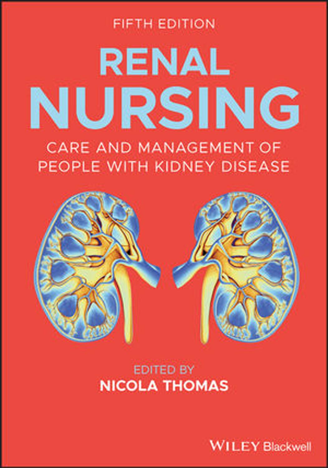 Renal Nursing: Care and Management of People with Kidney Disease, 5th Edition