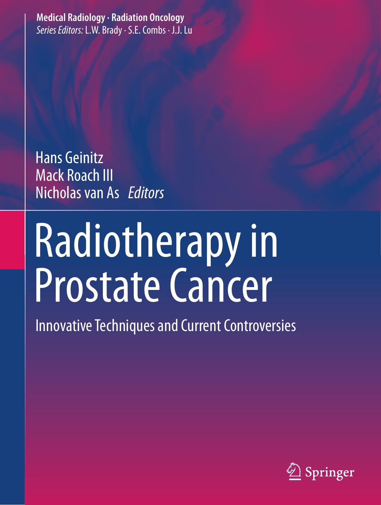 Radiotherapy in Prostate Cancer  Innovative Techniques and Current Controversies 2015