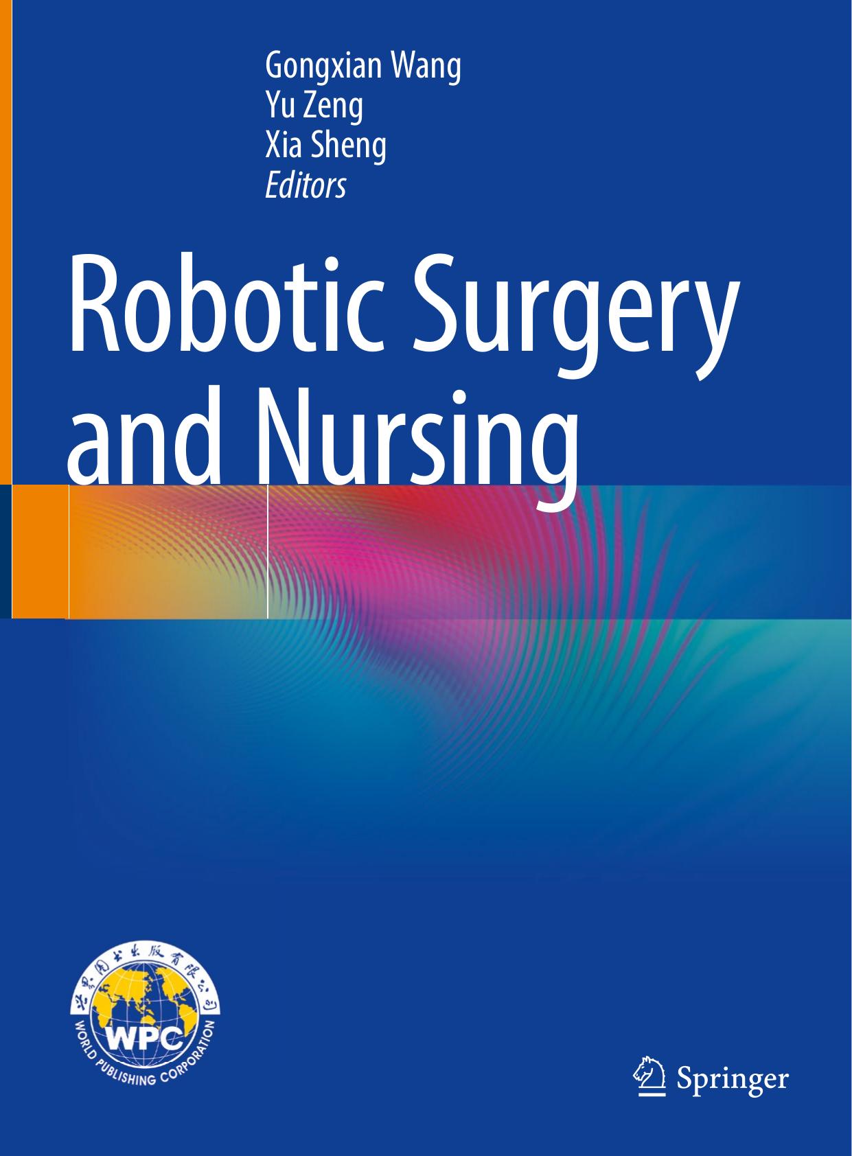 Robotic Surgery and Nursing (2021)