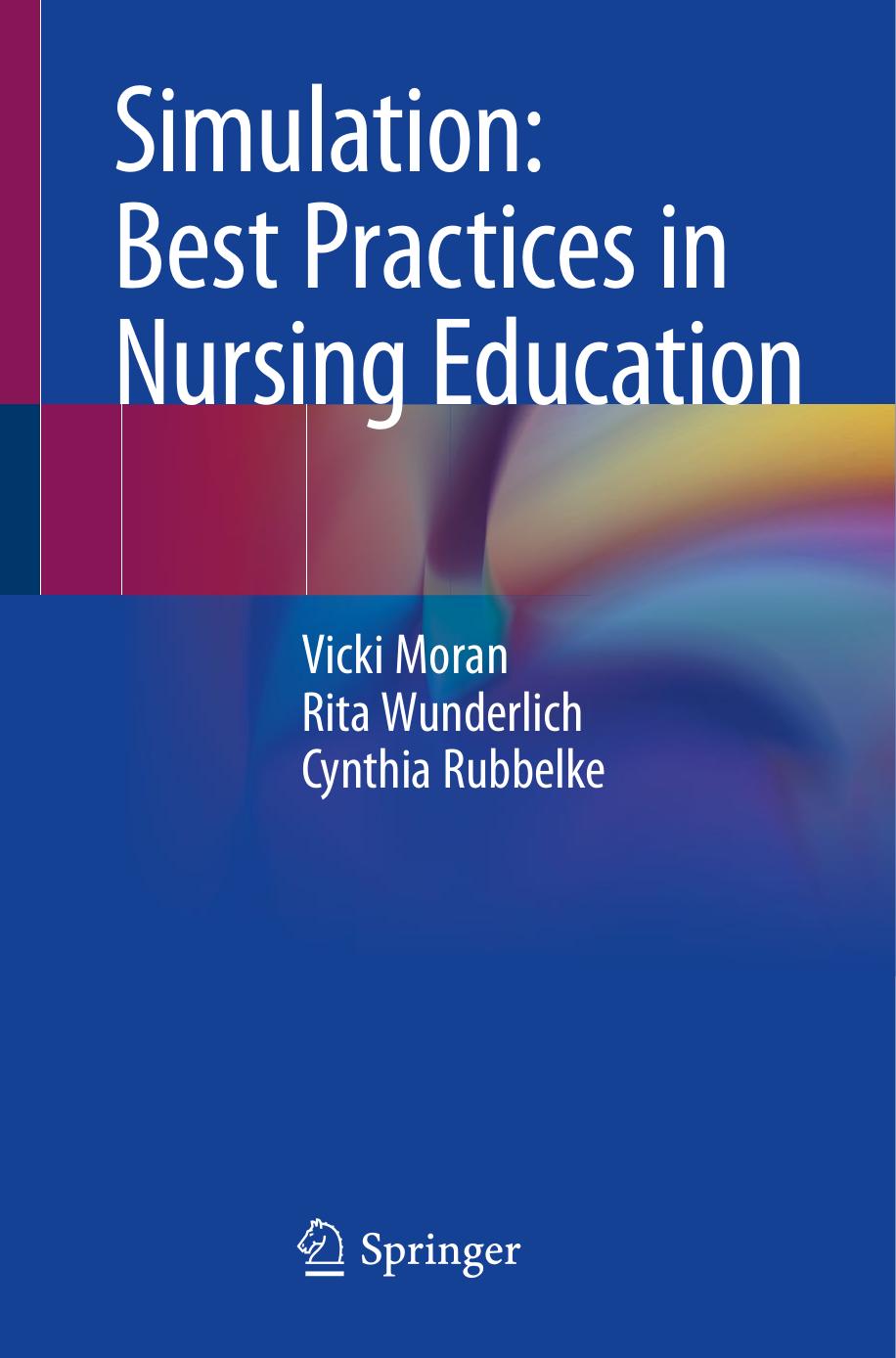 Simulation  Best Practices in Nursing Education (2018)
