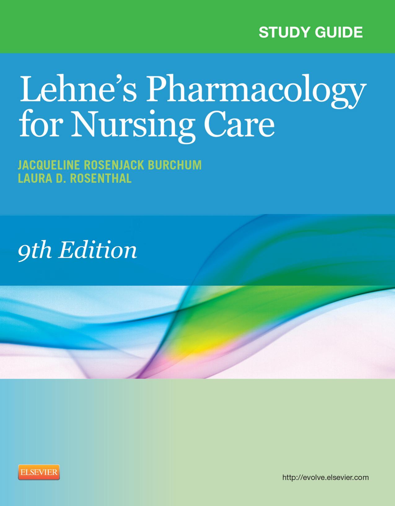 Study Guide Pharmacology for Nursing Care